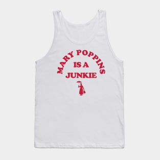 Retro Mary Poppins is a Junkie Pin Button Tank Top